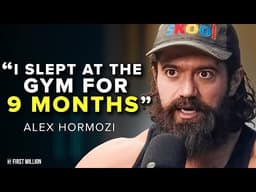 From Broke At 26 To $100 Million Net Worth By 31 (Alex Hormozi Interview)